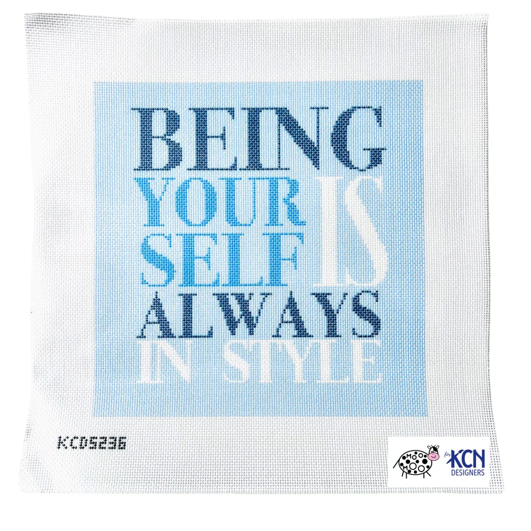 Being Yourself is Always in Style Canvas
