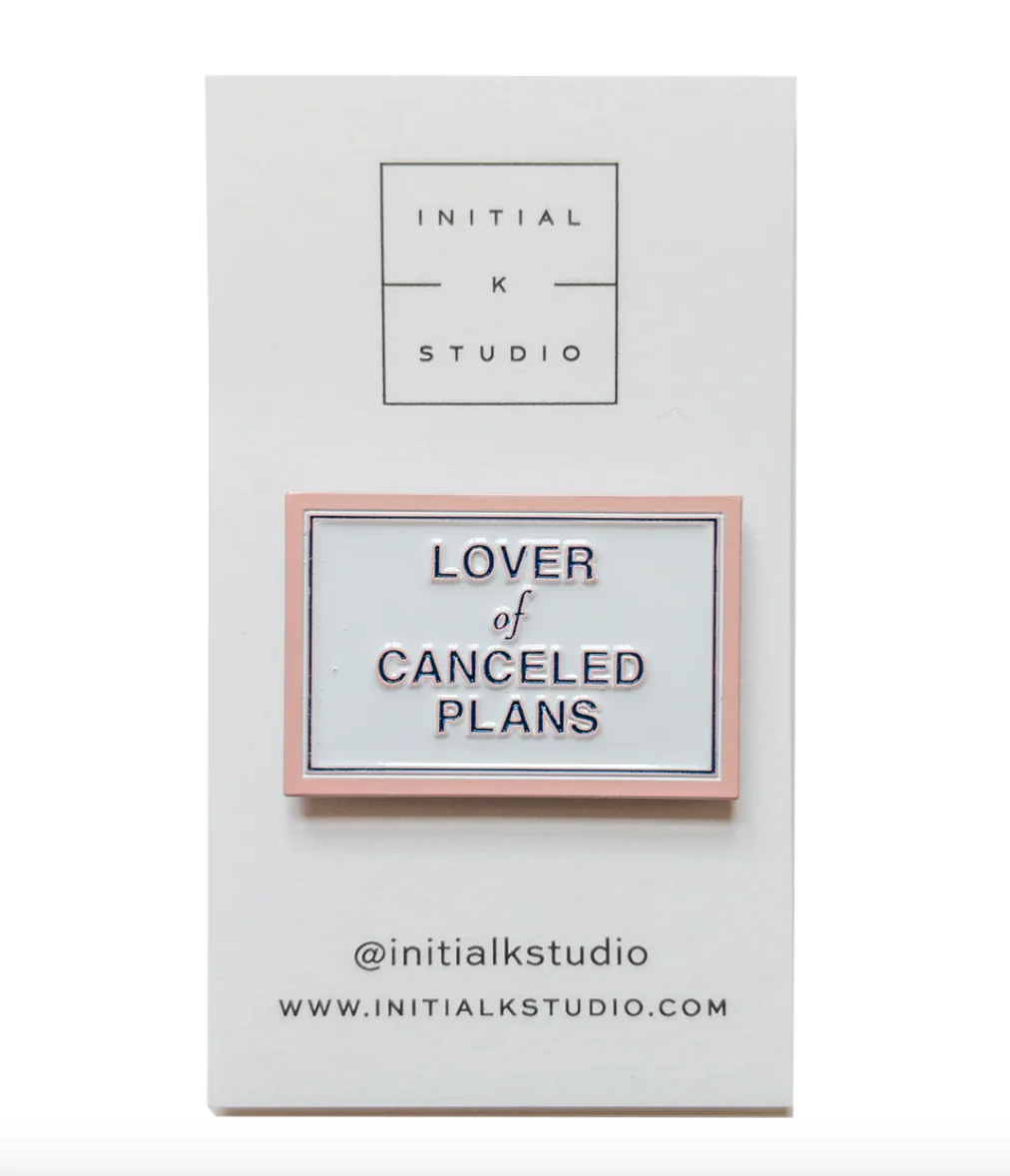 Lover of Cancelled Plans Needle Minder