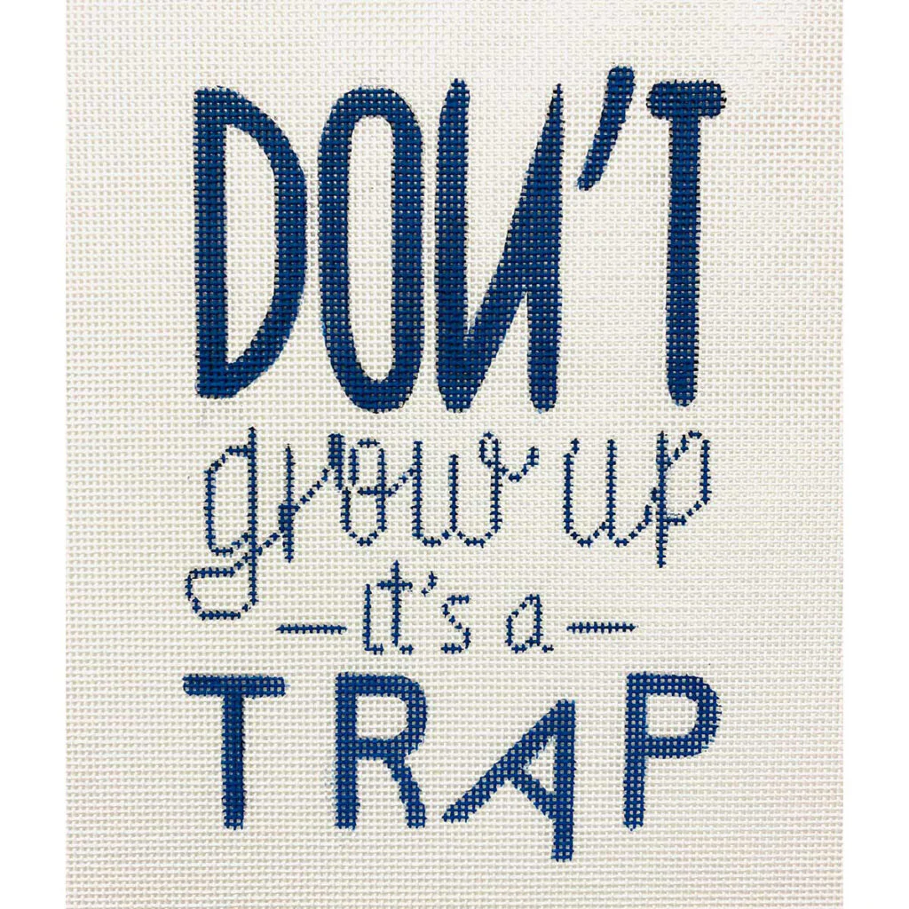 Don't Grow Up... Canvas