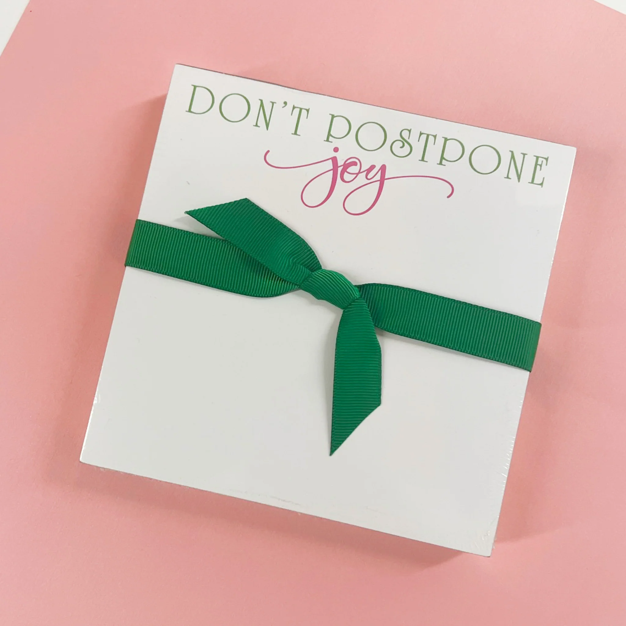 Don't Postpone Joy Luxe Notepad